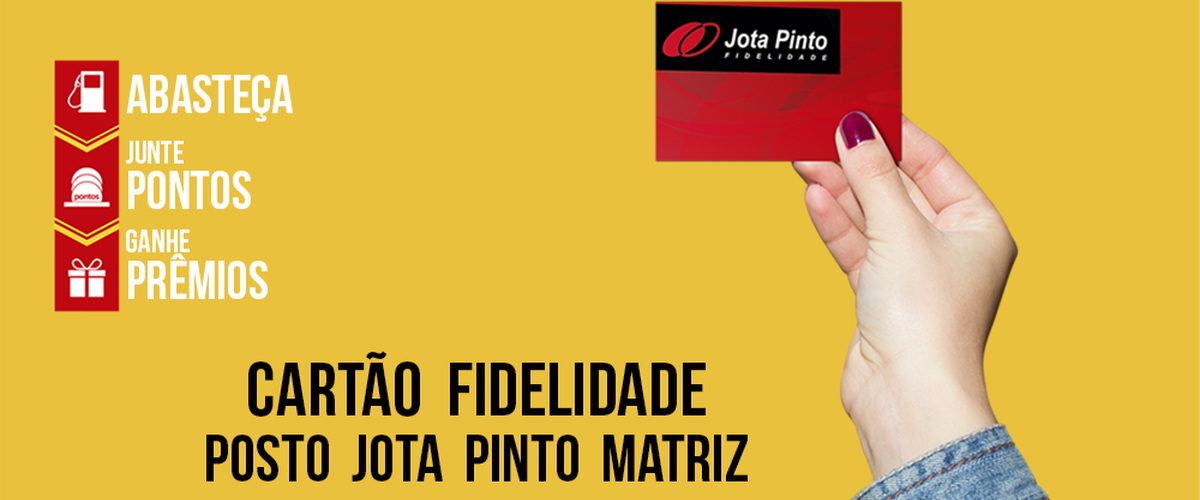 Cartão de fidelidade Posto Jota Pinto Matriz!